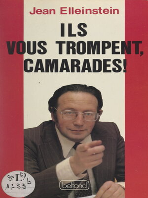 cover image of Ils vous trompent, camarades !